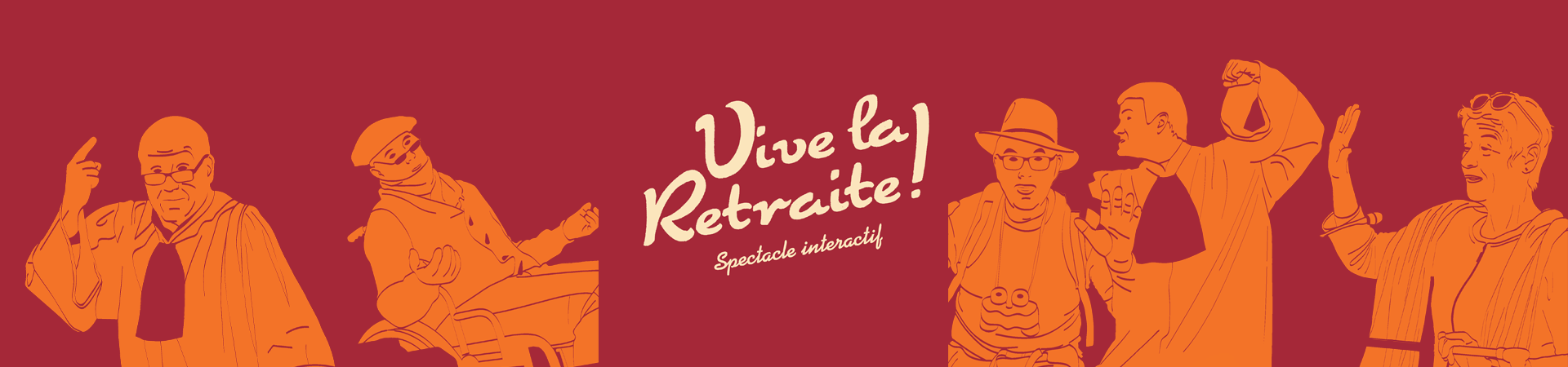  Vendredi 28 mars - Spectacle Vive la retraite
